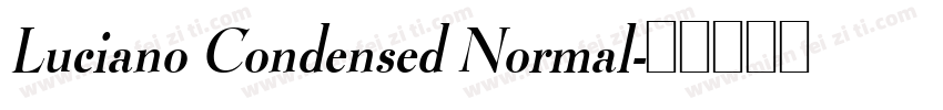 Luciano Condensed Normal字体转换
